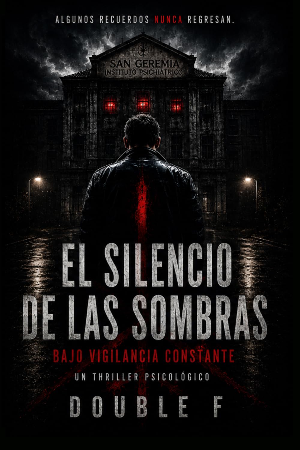 EL SILENCIO DE LAS SOMBRAS: Bajo Vigilancia Constante