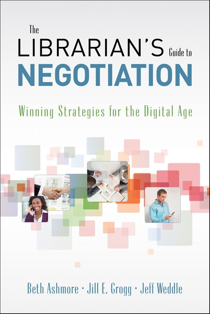 Buy The Librarian's Guide to Negotiation: Winning Strategies for the Digital Age — BookShops.in