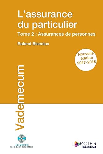L'assurance du particulier: Tome 2 : Assurances de personnes