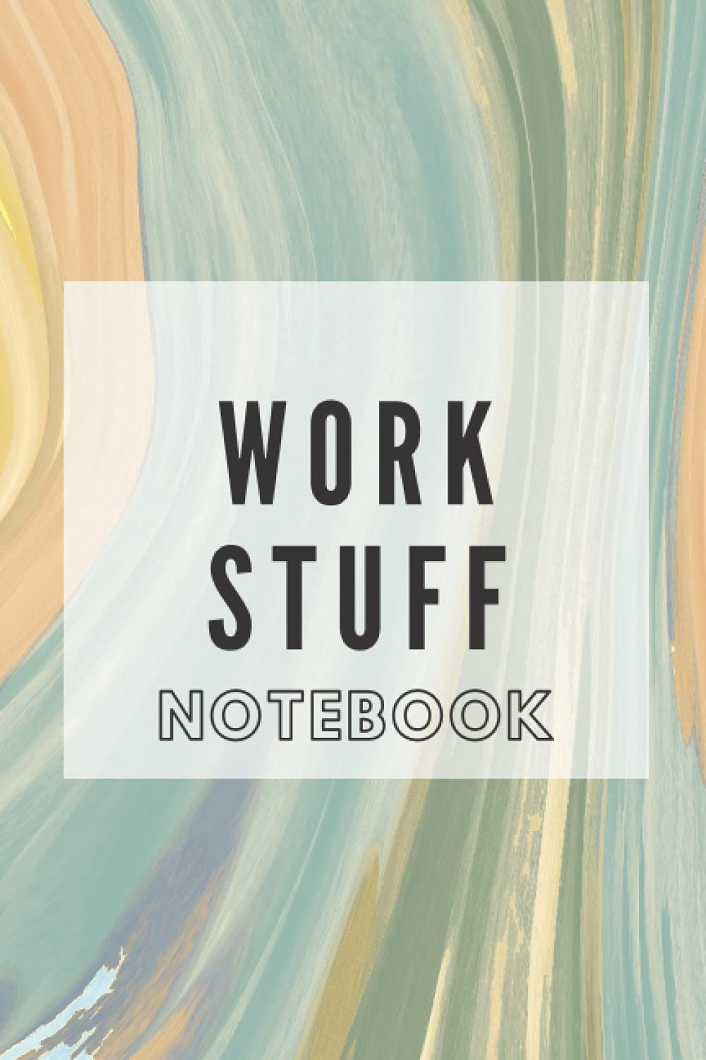 Work Stuff Notebook: Desert Brush