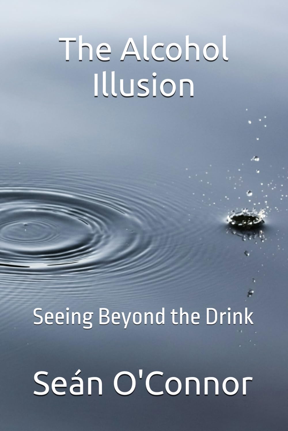 The Alcohol Illusion: Seeing Beyond the Drink