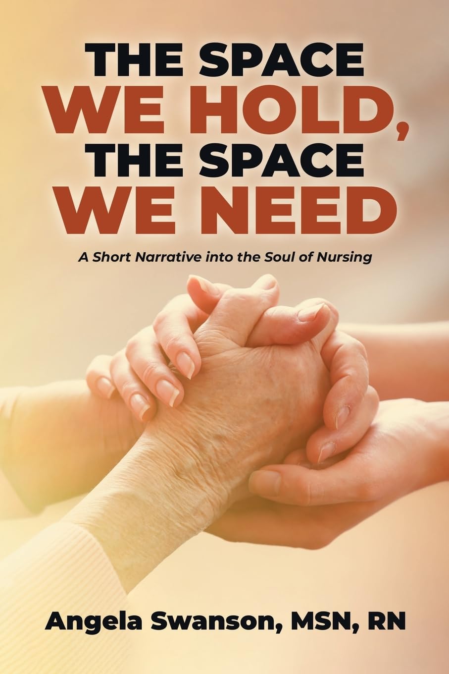 The Space We Hold, The Space We Need