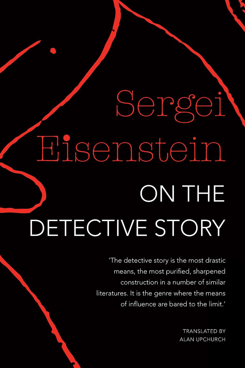 On the Detective Story by Sergei Eisenstein PAPERBACK 9780857424907