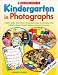 Kindergarten in Photographs