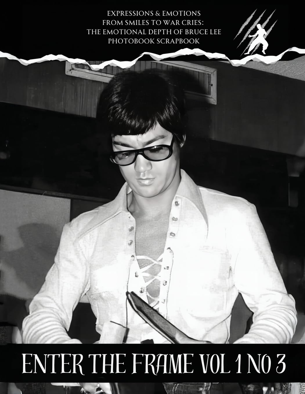 Bruce Lee Enter the frame Issue No 3 EXPRESSIONS & EMOTIONS: Emotions and Expressions