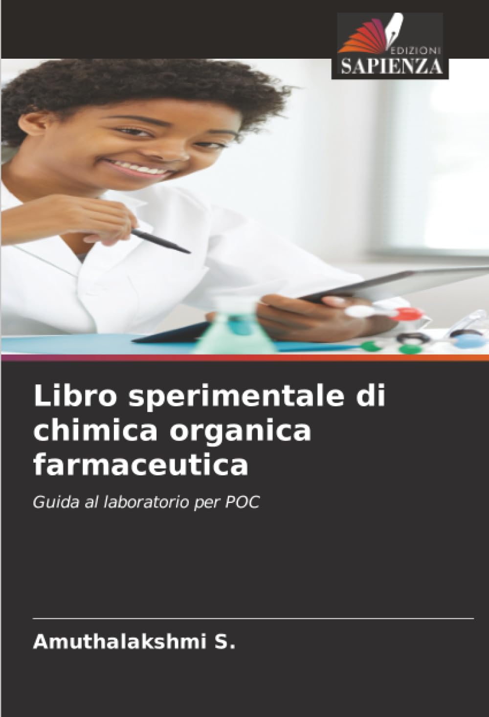 Libro sperimentale di chimica organica farmaceutica: Guida al laboratorio per POC
