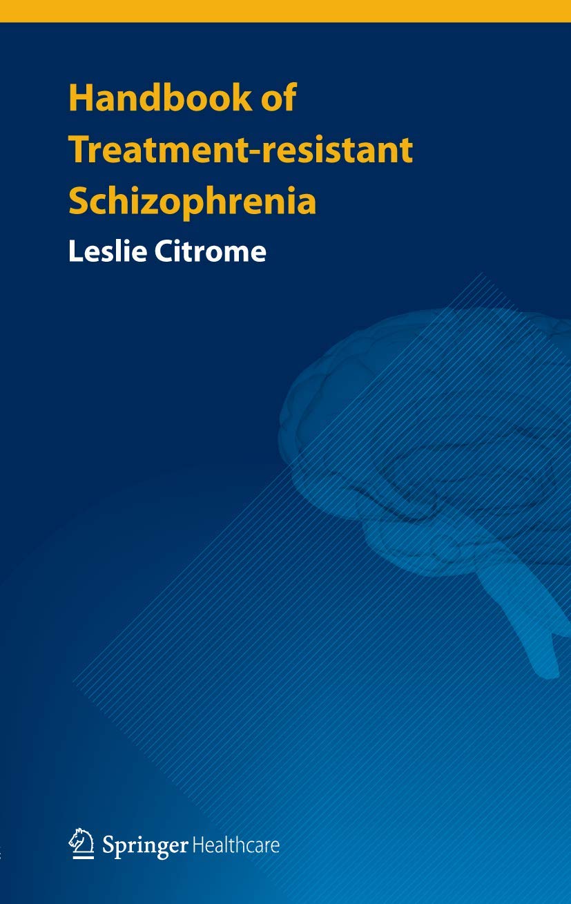 Buy Handbook of Treatment-Resistant Schizophrenia — BookShops.in