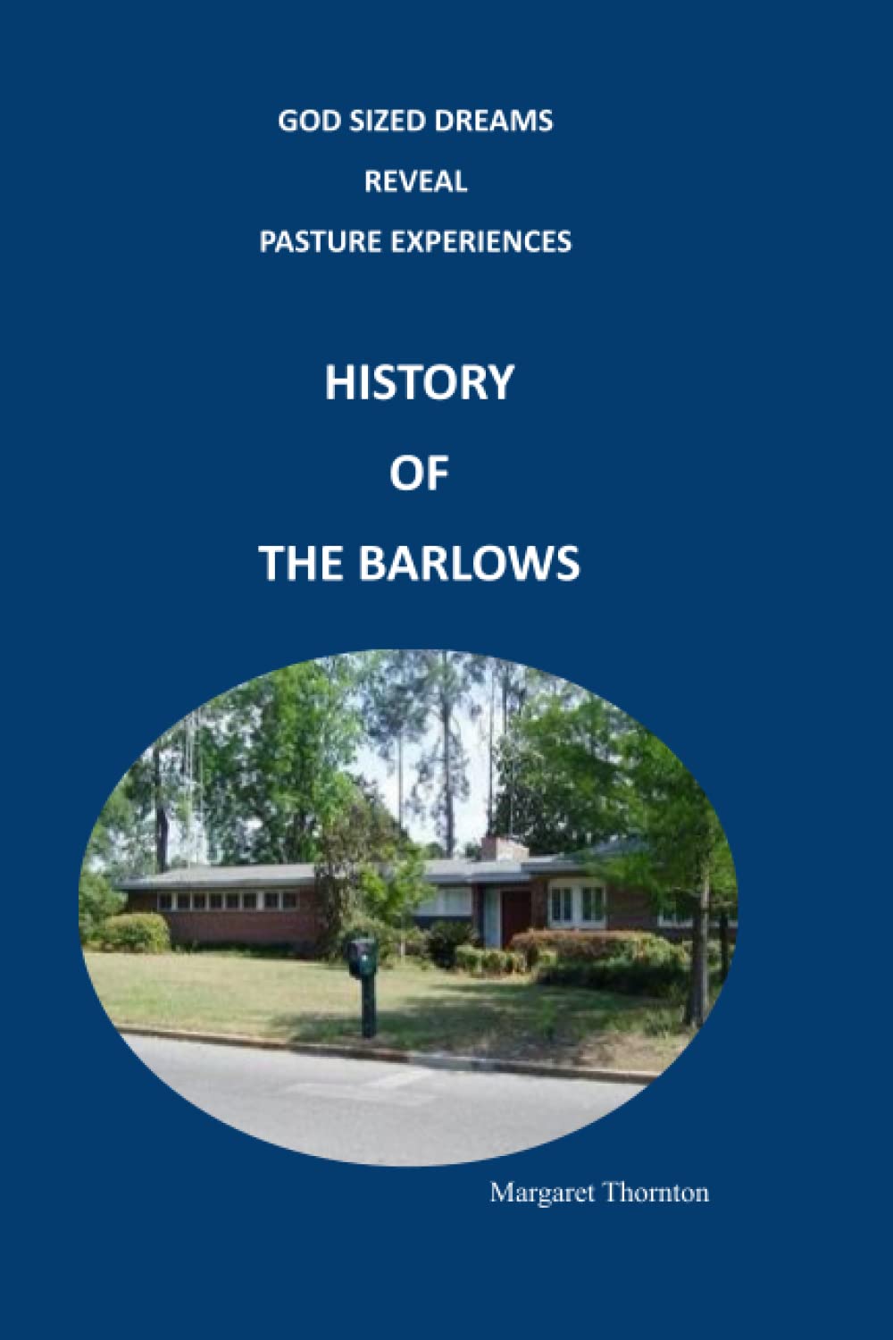 History Of The Barlow's