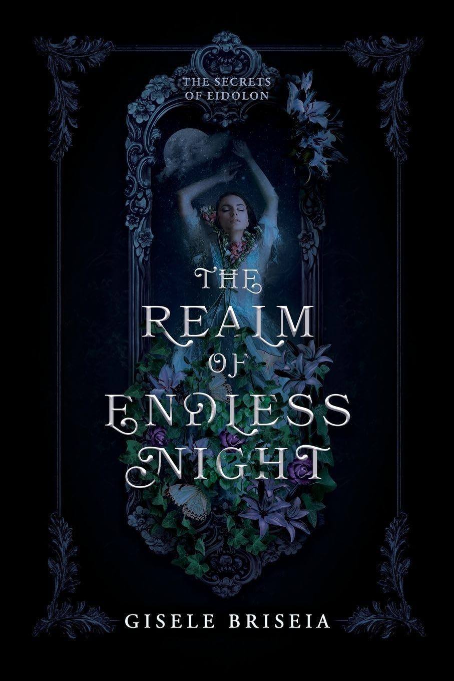 The Realm of Endless Night: A Dark and Spicy Gothic Historical Fantasy Romance (The Secrets of Eidolon)