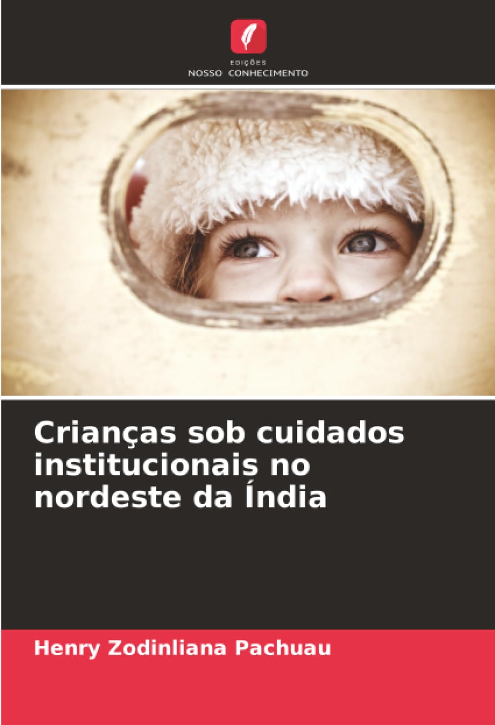 Crianças sob cuidados institucionais no nordeste da Índia