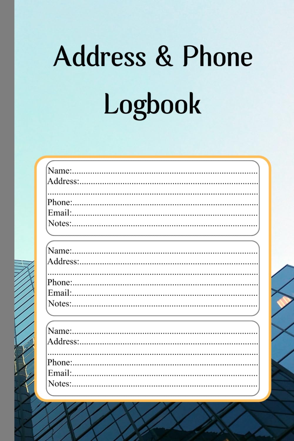 Address & Phone Logbook - 6"x9",120Pages: Keep names, phone numbers, and mailing addresses organized simple and elegant contact book