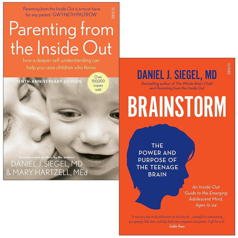 Daniel J Siegel 2 Books Collection Set (Parenting from the Inside Out & Brainstorm: the Power and Purpose of the teenage brain)