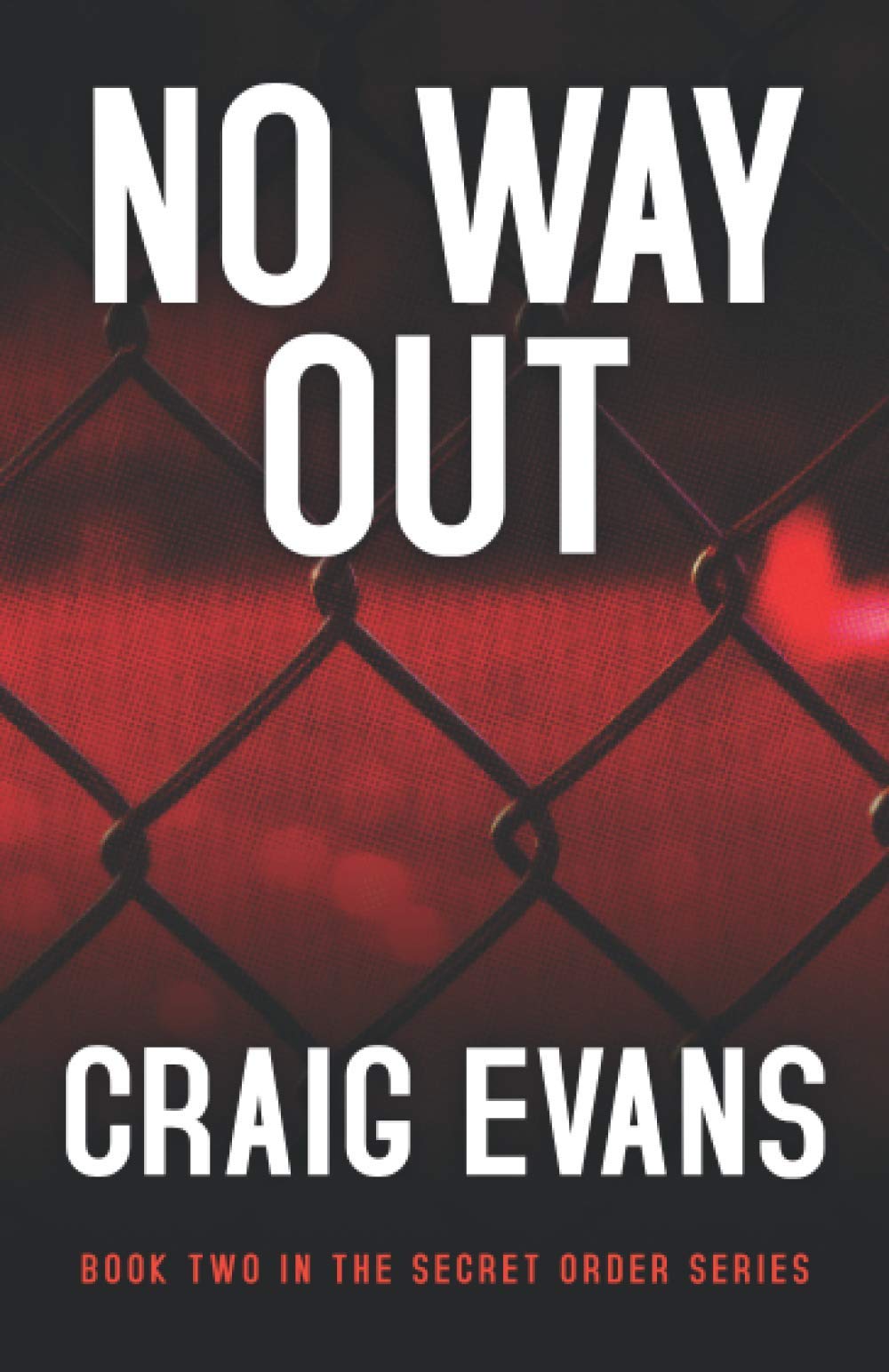No Way Out (Secret Order Series)