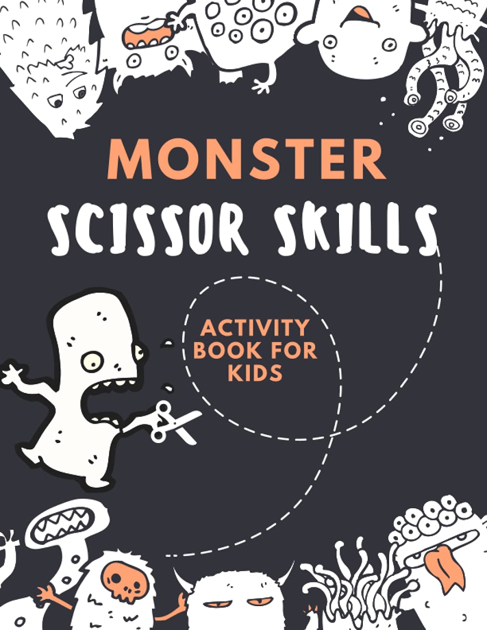 monster scissor skills for kids 8-12: Cutting practice for kids, A Fun Cutting Practice Activity Book for Kids, monster scissor skills for kids 8-12