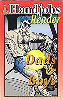 Handjobs Reader Dads and Boys 1886458219 Book Cover