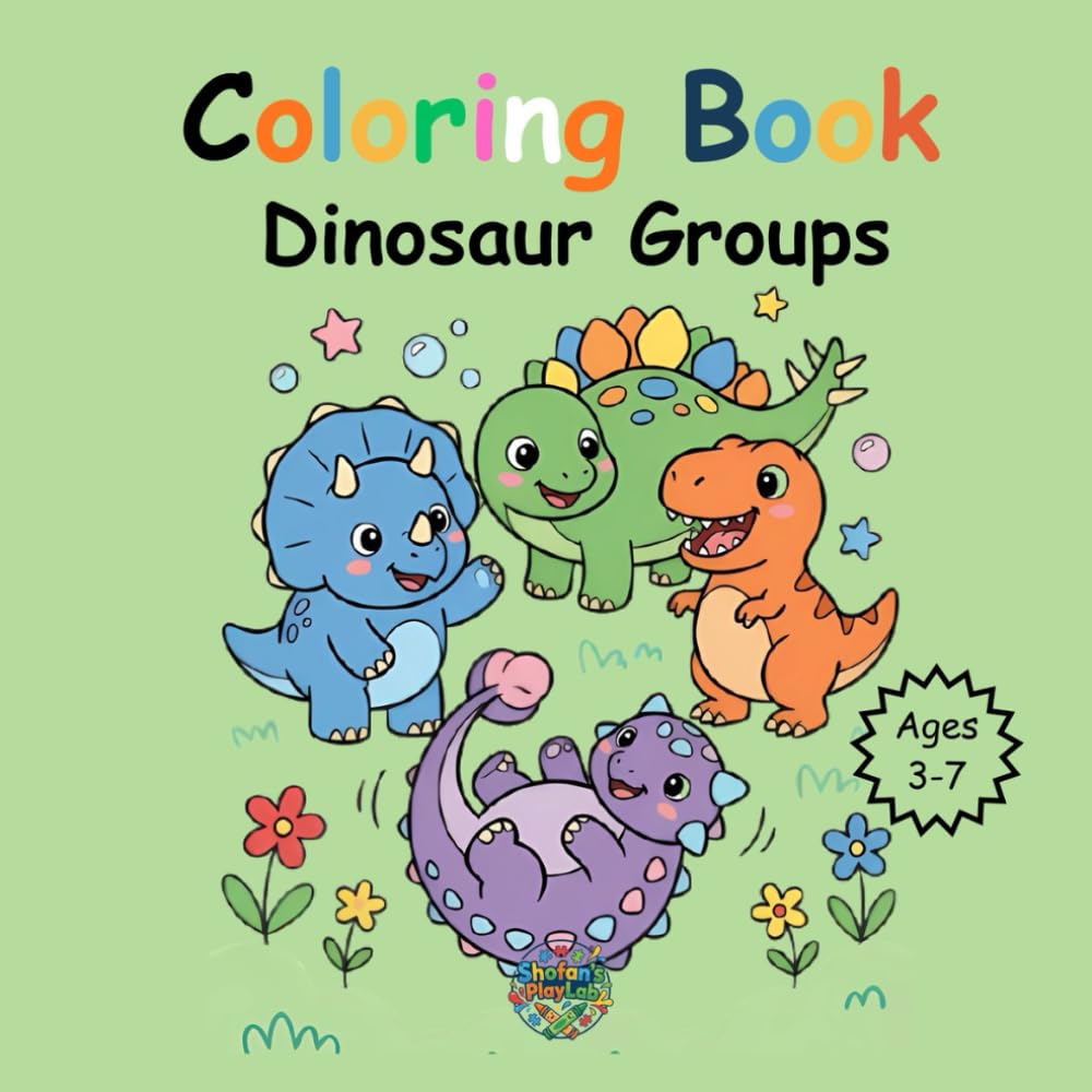 Dinosaur Groups Coloring Book for Ages 3-7: Fun and Educational Coloring Pages for Toddlers