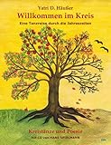  Willkommen im Kreis: Eine Tanzreise durch die Jahreszeiten - Tanzbuch mit Begleit-CD