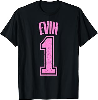 Evin Supporter Number 1 Biggest Fan T-Shirt