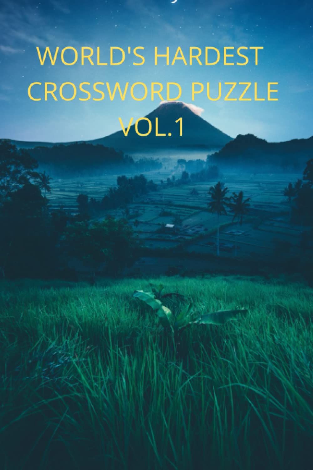 WORLD'S HARDEST CROSSWORD PUZZLE VOL.1