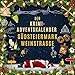 Der Krimi-Adventskalender Südsteiermark/Weinstraße: Mordsverdächtig in 24 Akten. Ein Fall in deiner Nähe