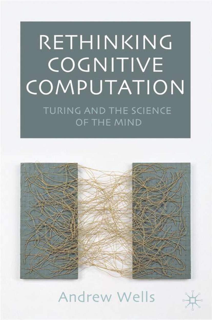 Buy Rethinking Cognitive Computation: Turing And the Science of the Mind — BookShops.in