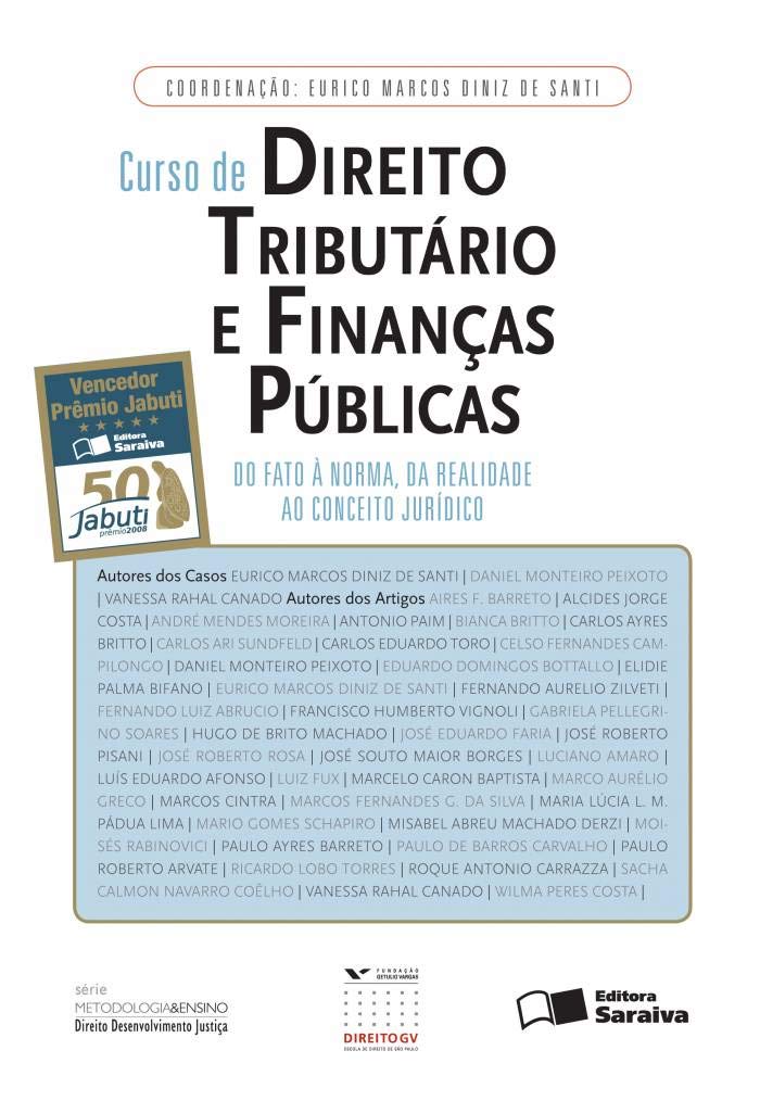 Capa de Curso de direito tributário e finanças públicas - 1ª edição de 2012: Do fato à norma, da realidade ao conceito jurídico