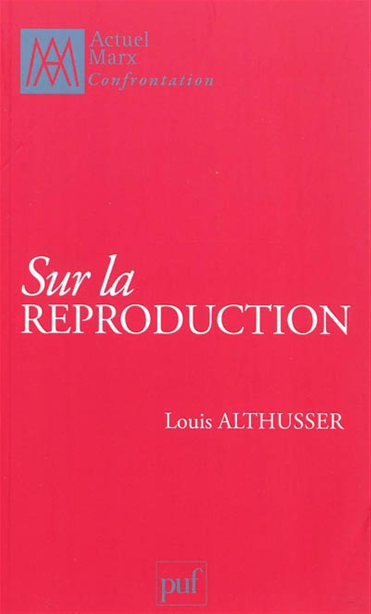 Sur la reproduction: Préface d'Étienne Balibar