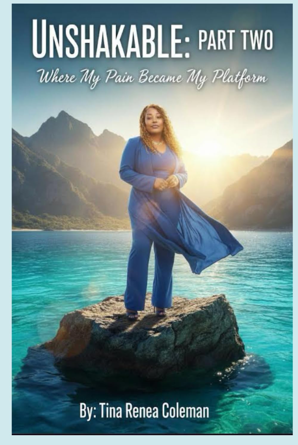 UNSHAKABLE VOL 2: When My Pain Became My Plateform (Unshakeable Series)