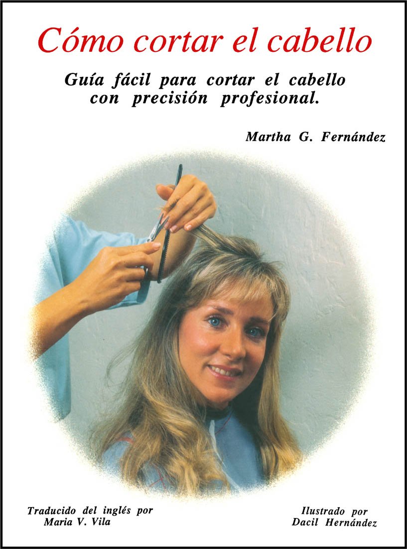 Como cortar el cabello (Spanish Edition)