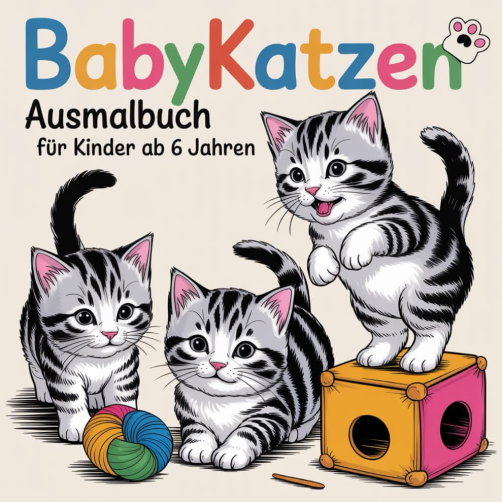 Babykatzen Ausmalbuch für Kinder ab 6 Jahren: 50 kreative Motive für kleine Entdecker
