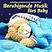 Produktbild Beruhigende Musik fürs Baby - Sanfte Klänge und Melodien für den erholsamen Schlaf von Pädagogen zusammengestellt, Einschlafhilfe: Sanfte Klänge und ... und Geist" zusammengestellt, Einschlafhilfe