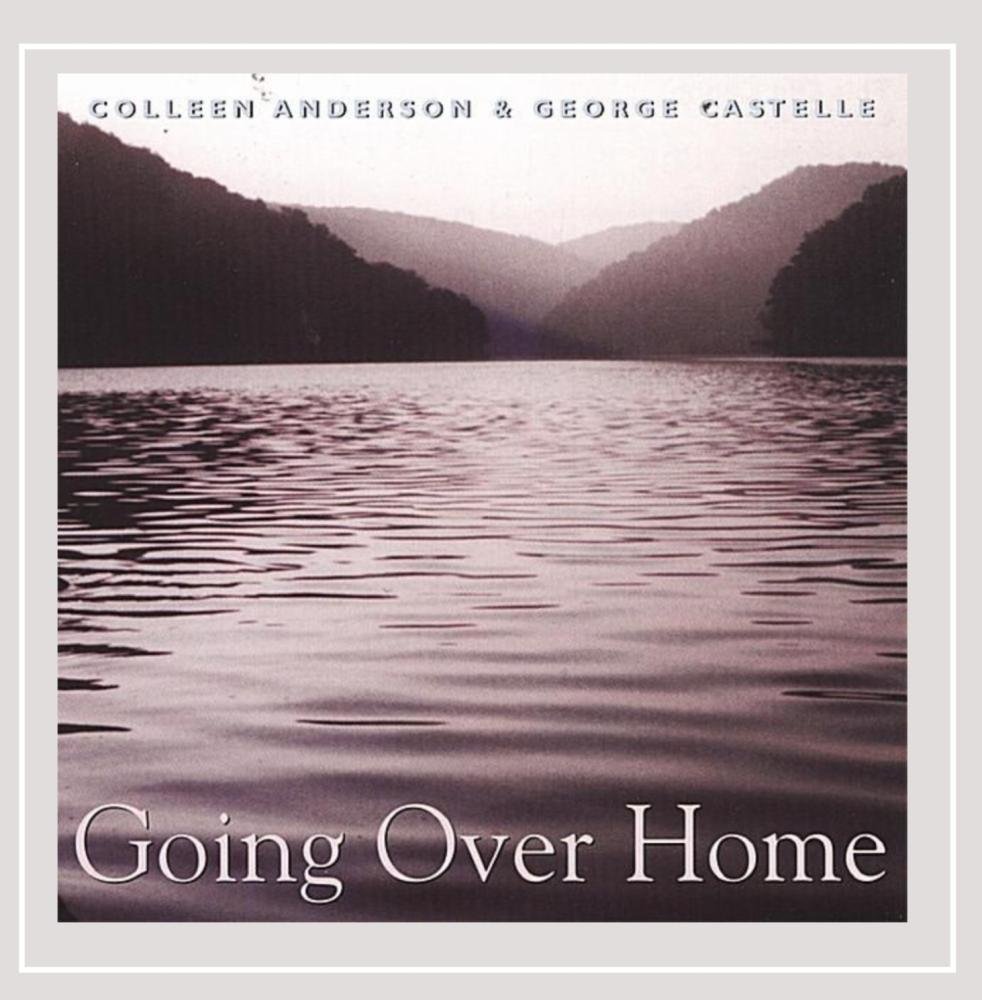 Going Over Home [Audio CD] Anderson and Castelle