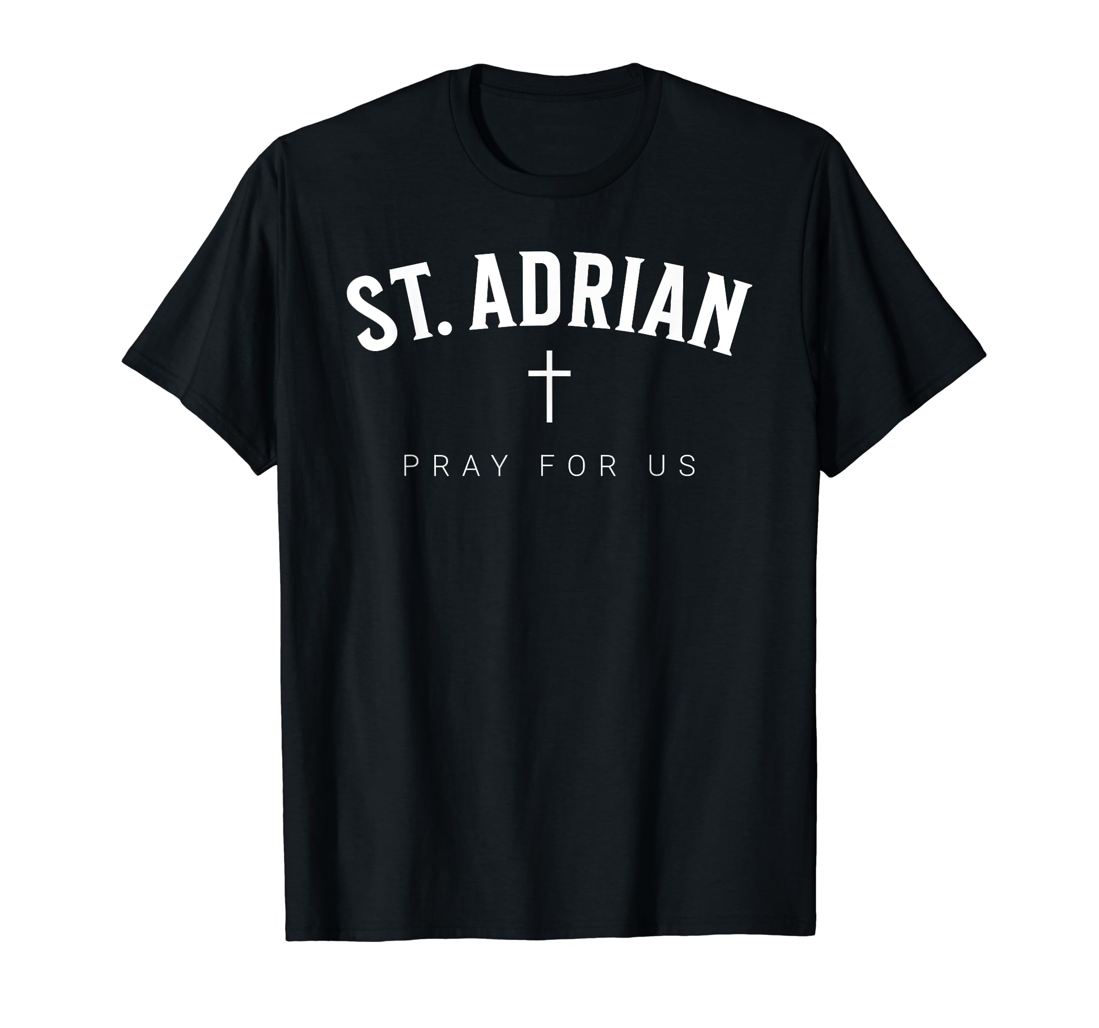 St. Adrian Catholic Patron Christian Saint T-Shirt