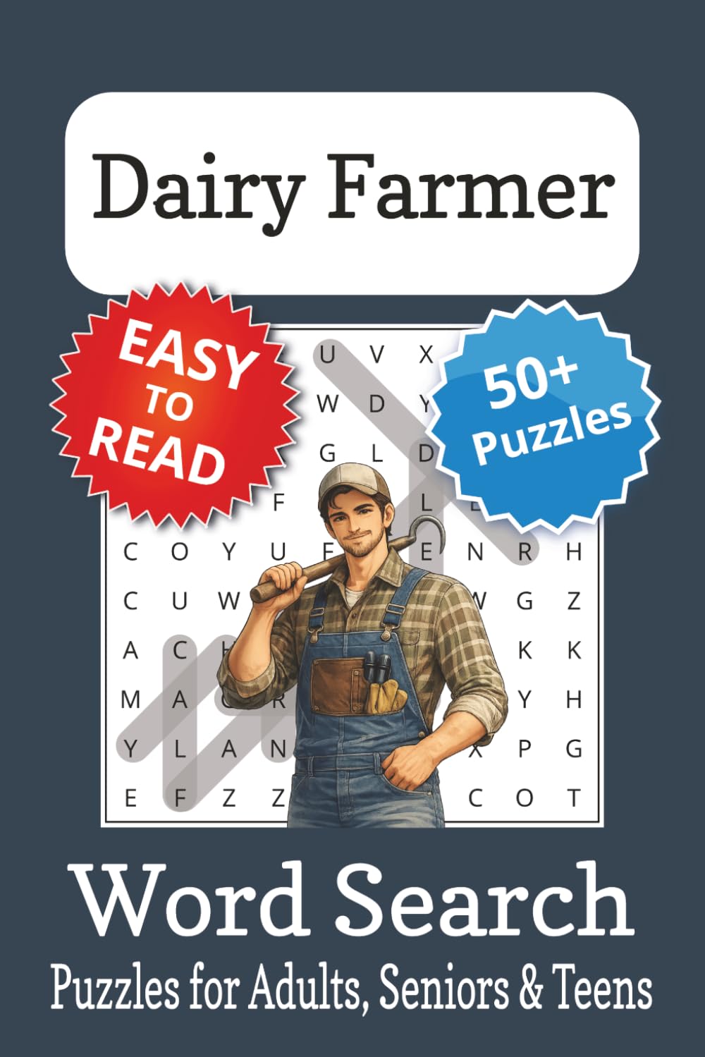 Dairy Farmer Word Search Puzzle Book: Dairy Farmer Themed Word Searches with Easy to Read Print | 6x9 inches, 110 pages | 50+ Puzzles