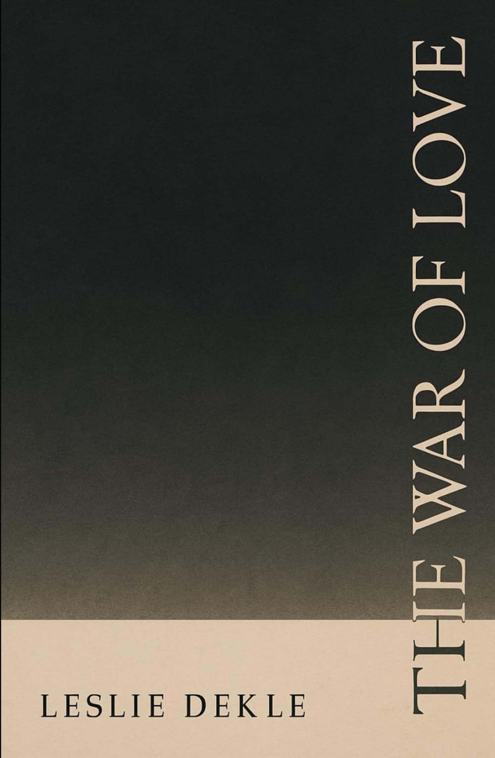 The War of Love (The Reintegration Series)