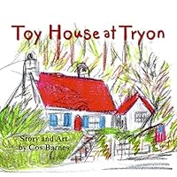 Toy House at Tryon 0990845672 Book Cover