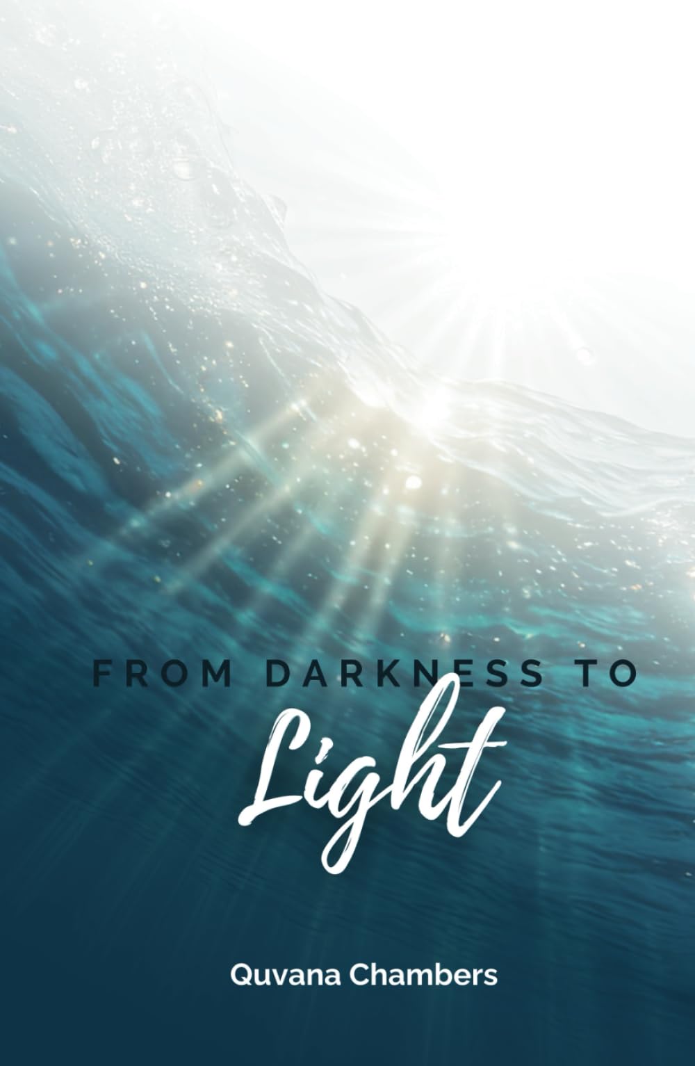 From Darkness to Light