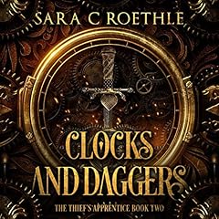 Clocks and Daggers Audiolibro Por Sara C. Roethle arte de portada