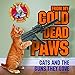 From My Cold Dead Paws: Cats and the Guns They Love