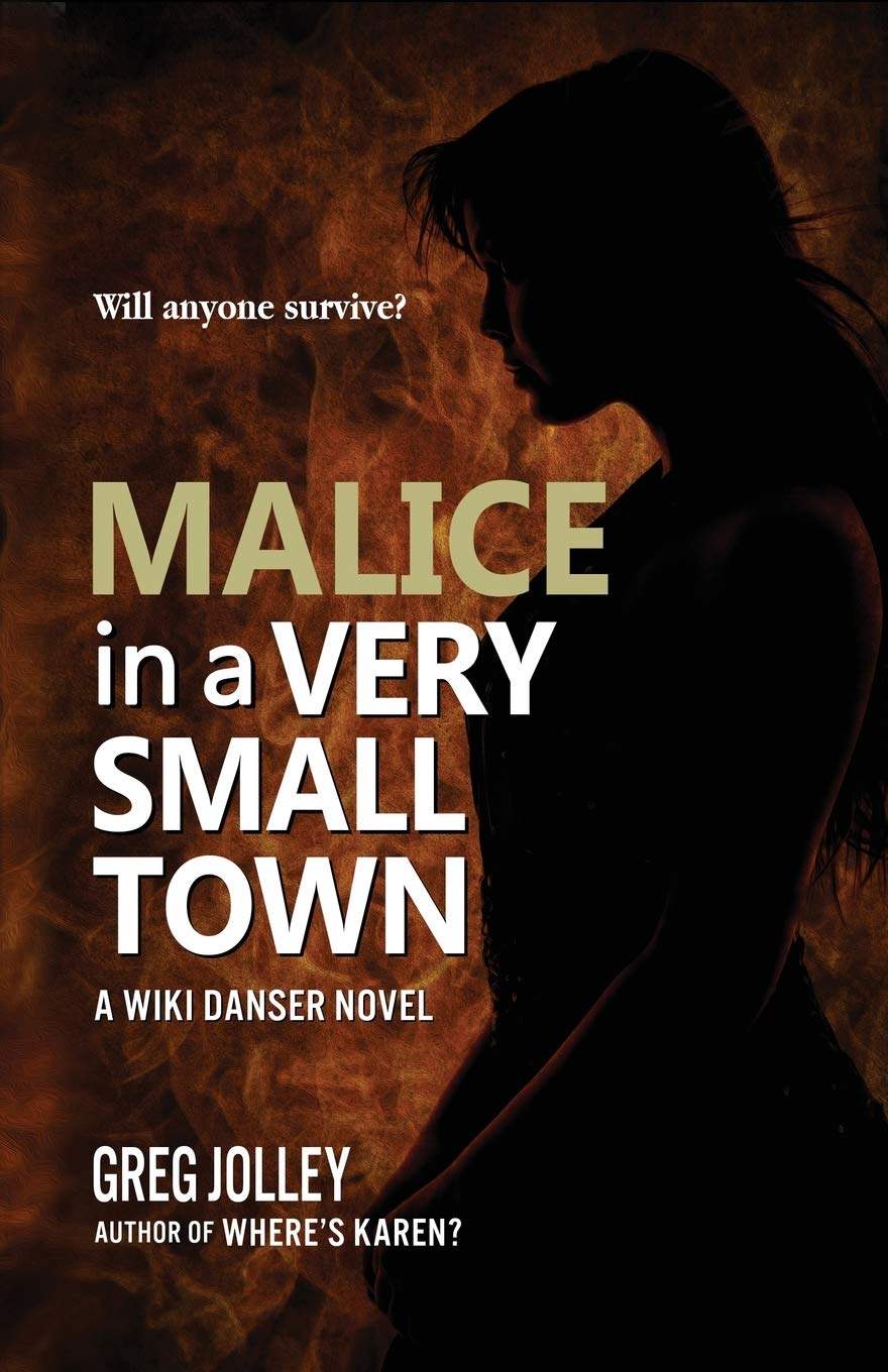 Buy Malice in a Very Small Town: 2 (Wiki Danser) โ BookShops.in