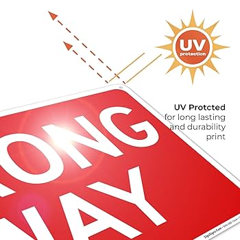 Wrong Way Sign, 10x14 Inches, Rust Free .040 Aluminum, Fade