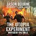 Robert Ludlum's The Utopia Experiment