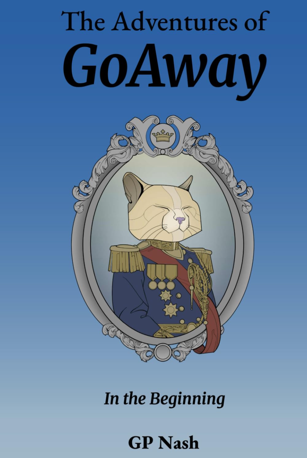 The Adventures of GoAway: In the Beginning