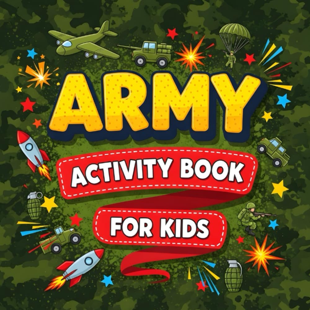 Military Adventure Activity Book for Kids: Fun Puzzles, Army Coloring, Airplanes, Tanks, and More