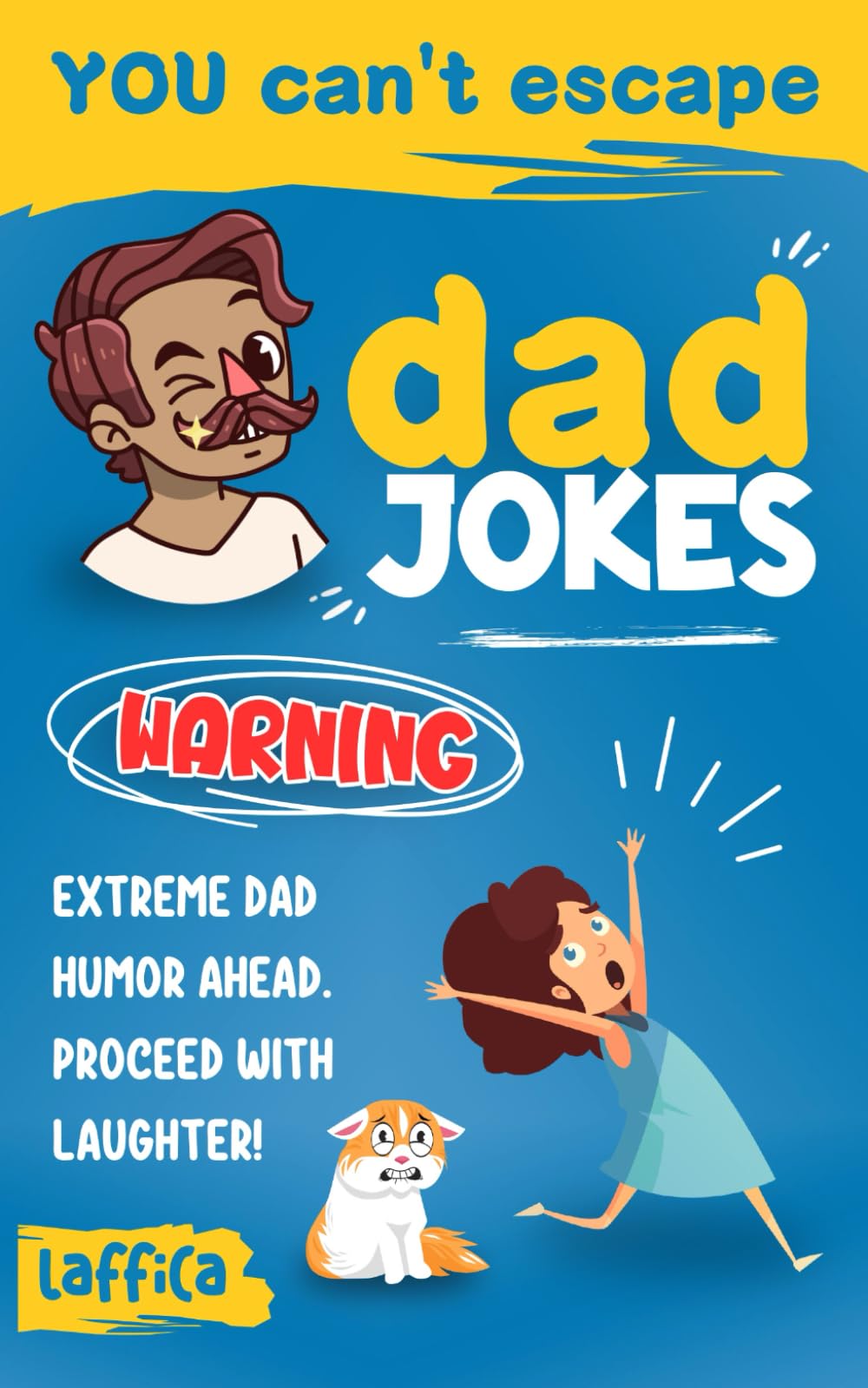 Father’s Day Gifts: Dad jokes Book: The Ultimate Collection of Cheesy, Funny, and Heartwarming Jokes for Father’s Day Fun