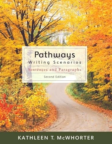 Pathways: Writing Scenarios (with MyWritingLab with Pearson eText Student Access Code Card) (2nd Edition)