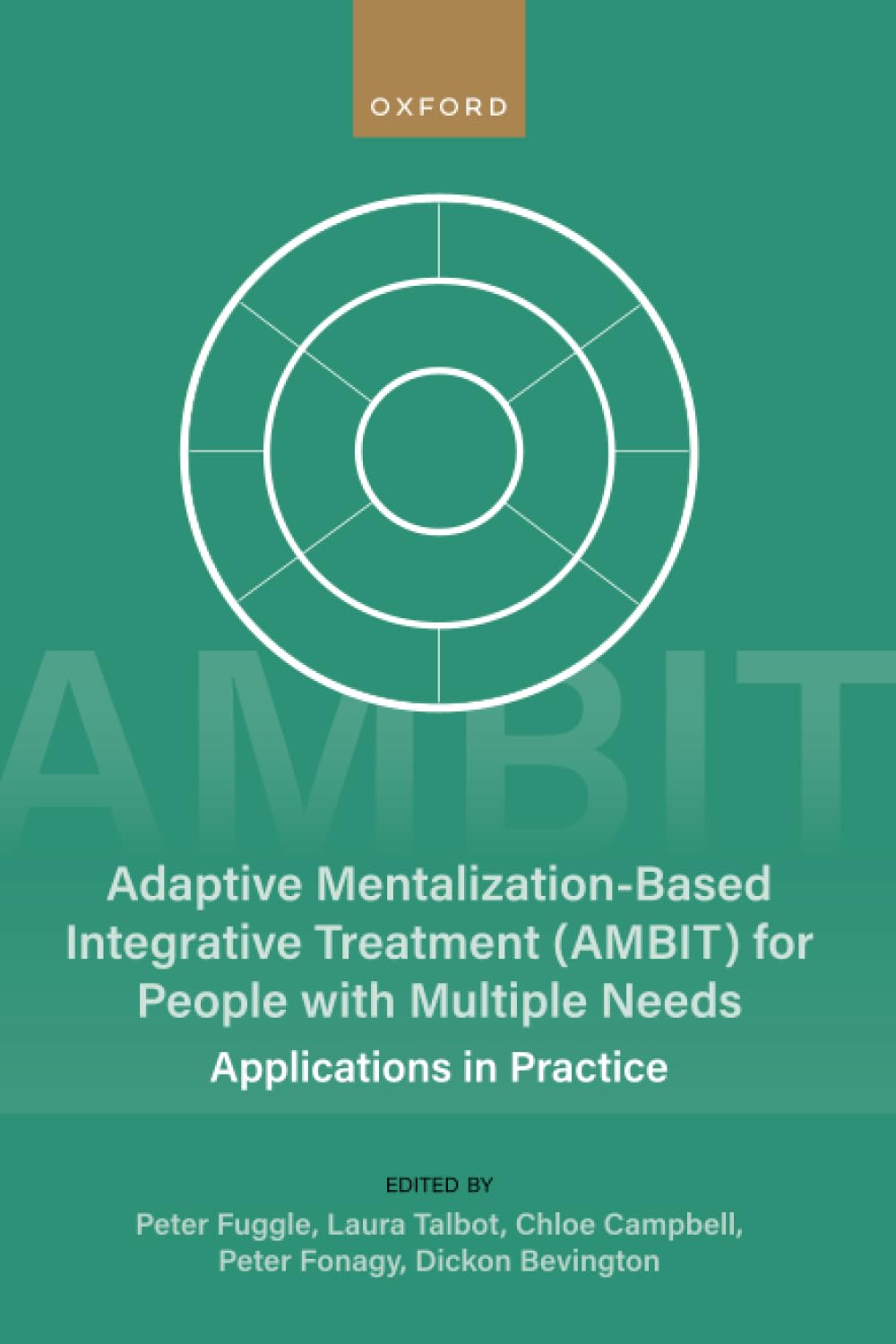 Adaptive Mentalization based integrative treatment for people with multiple needs: Applications in Practise