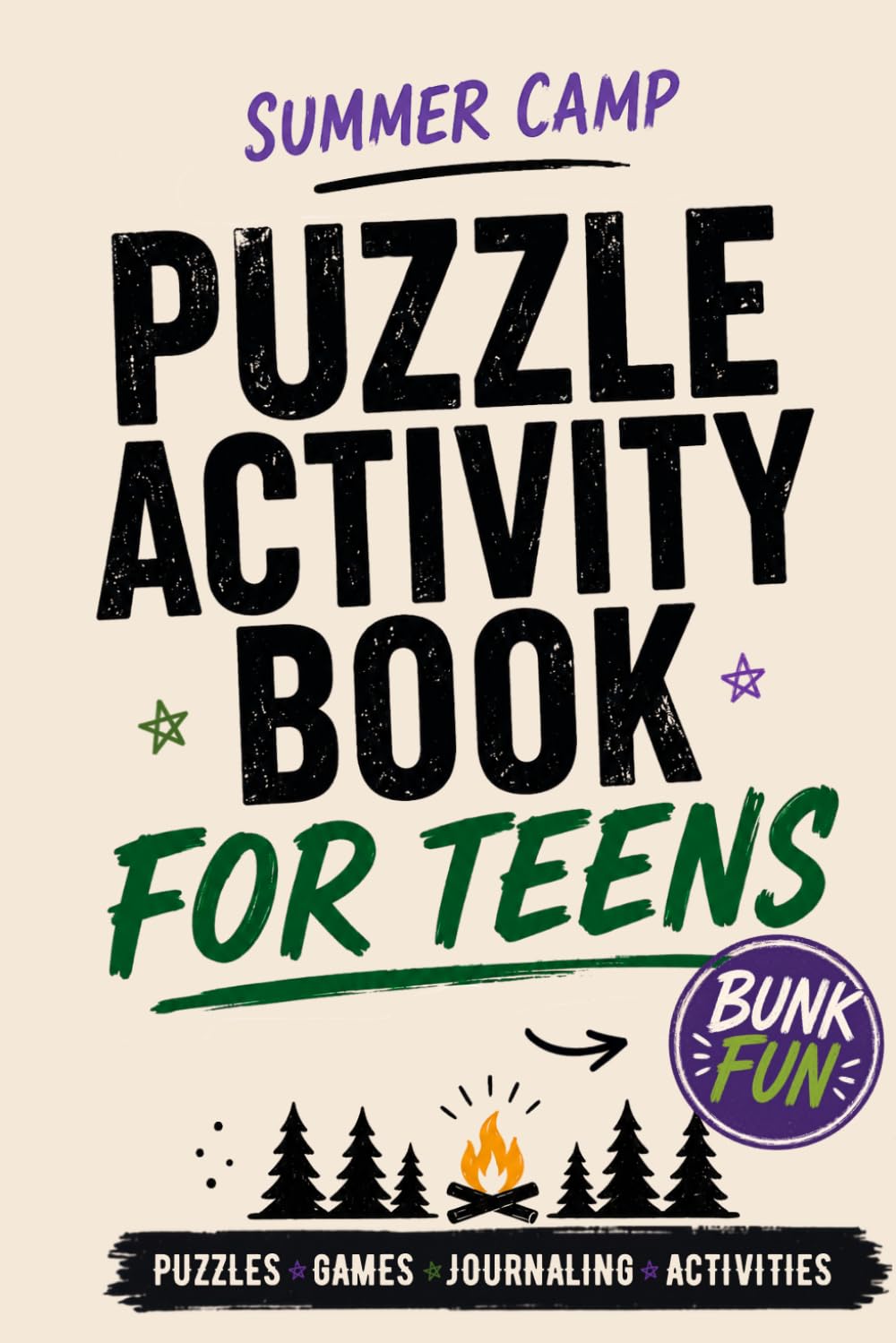 Summer Camp Puzzle Activity Book for Teens: The Perfect Bunk Gift for Campers with Puzzles, Games, Journal Pages and Summer Camp Activities | Boys, Girls Teenagers and Tweens