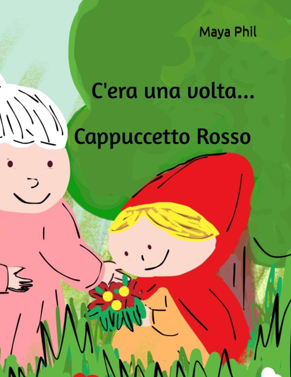 C'era una volta...Cappuccetto Rosso