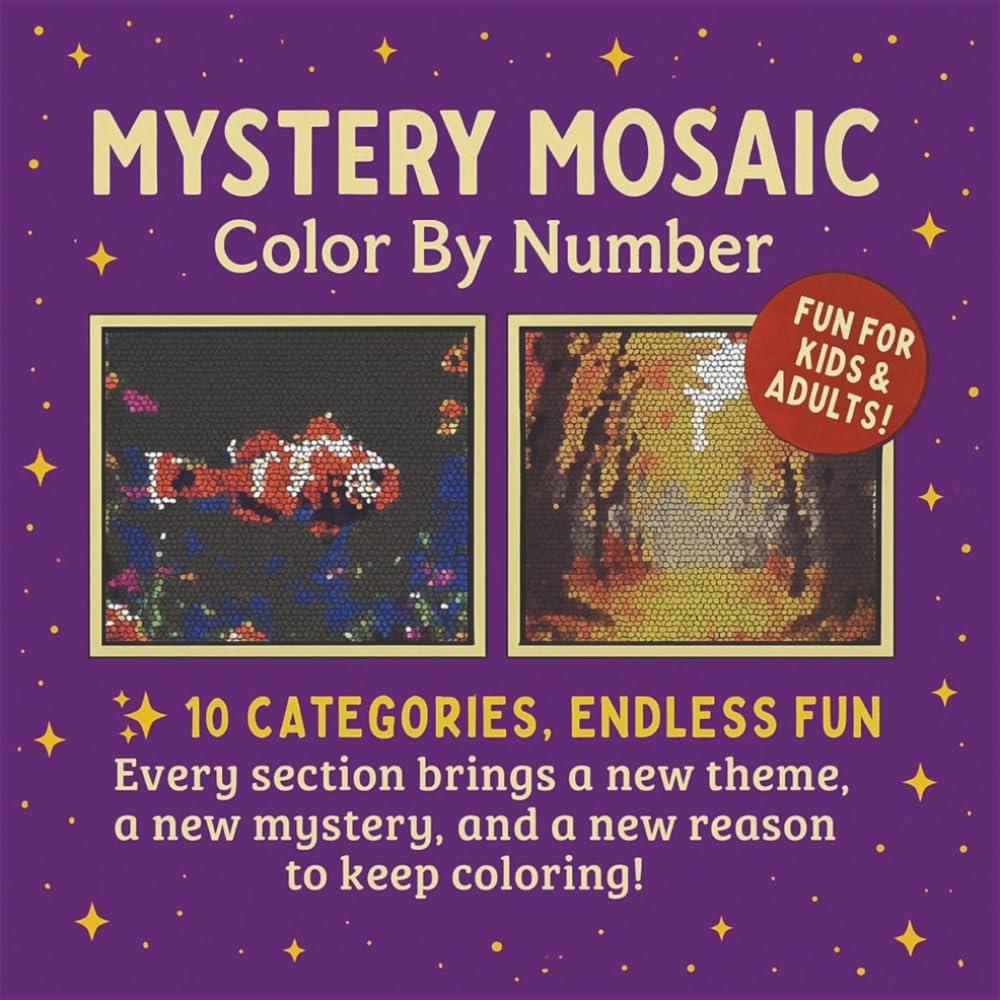 Mystery Mosaic Color by Number (Black Background): 100 Hidden Images Across 10 Unique and Creative Categories